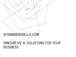 StrawberyBells.com

Innovative AI Solutions for Your Business